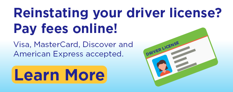 Pay Your Reinstatement Fees Online